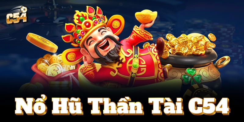 Mẹo chơi Nổ Hũ Thần Tài, rinh quà khủng về tay!